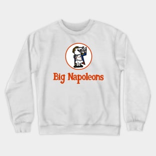 Big Napoleon's Crewneck Sweatshirt